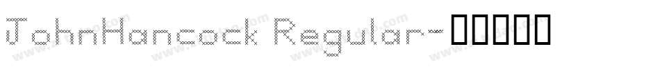 JohnHancock Regular字体转换